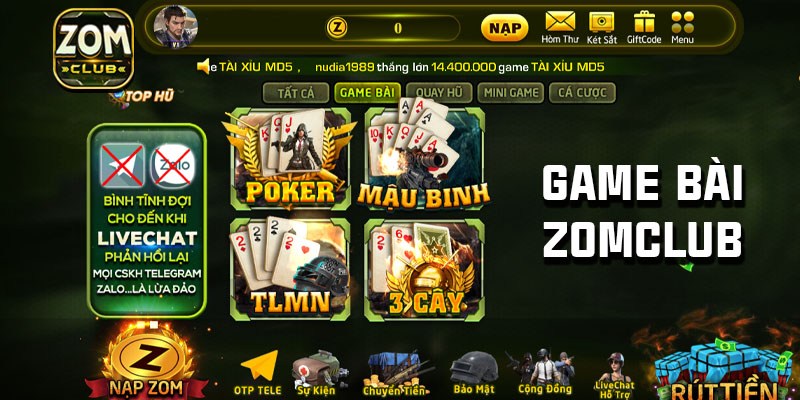 Game bài ZOMCLUB mang đến cho người chơi một thế giới game phong phú