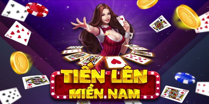 Tiến lên miền Nam dễ chơi dễ thắng